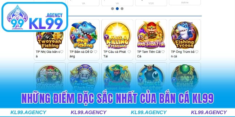 Những điểm đặc sắc nhất của bắn cá KL99